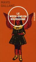 Couverture du livre « Le week end en Bourgogne » de Mavis Gallant aux éditions Les Allusifs