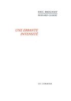 Couverture du livre « Une errante intensité » de Eric Brogniet aux éditions Cormier