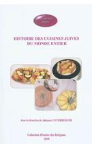 Couverture du livre « Histoire des cuisines juives du monde entier » de  aux éditions Acsireims