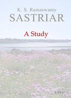 Couverture du livre « A study » de K. S. Ramaswamy Sastriar aux éditions Assa