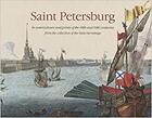 Couverture du livre « Saint Petersburg in watercolours and prints of the 18th and 19th century » de Galina Mirolyubova aux éditions Arca Publishers