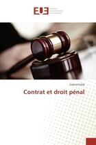 Couverture du livre « Contrat et droit penal » de Kalda Gabriel aux éditions Editions Universitaires Europeennes