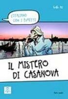 Couverture du livre « Il mistero di casanova (libro + video on line) a1/a2 » de  aux éditions Alma Edizioni