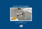 Couverture du livre « Allô, c'est Mado ! » de Francis Imbs et Michele Standjofski aux éditions Dare-dare
