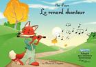 Couverture du livre « Le renard chanteur » de Elsa Faure aux éditions La Plume De L'argilete