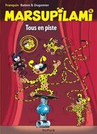 Couverture du livre « Marsupilami Tome 16 : tous en piste » de Batem et Vincent Dugomier et Andre Franquin aux éditions Dupuis