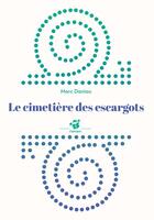 Couverture du livre « Le cimetière des escargots » de Marc Daniau aux éditions Thierry Magnier