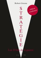 Couverture du livre « Stratégie ; les 33 lois de la guerre » de Robert Greene aux éditions Alisio