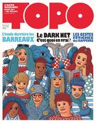 Couverture du livre « Revue Topo n.9 ; l'école derrière les barreaux ; le dark net, c'est quoi en vrai ? ; les gestes fétiches des rappeurs » de Revue Topo aux éditions Revue Topo