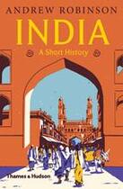 Couverture du livre « India a short history (paperback) » de Andrew Robinson aux éditions Thames & Hudson