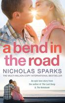 Couverture du livre « A BEND IN THE ROAD » de Nicholas Sparks aux éditions Sphere