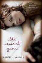 Couverture du livre « The Secret Year » de Hubbard Jennifer aux éditions Penguin Group Us