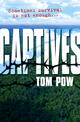 Couverture du livre « Captives » de Tom Pow aux éditions Rhcb Digital