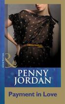 Couverture du livre « Payment in Love (Mills and Boon Modern) » de Jordan Penny aux éditions Epagine