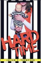 Couverture du livre « Hard Time » de Thompson Julian F aux éditions Atheneum Books For Young Readers