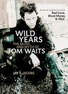 Couverture du livre « Wild Years » de Jay S. Jacobs et Grant Buday et John Mcfetridge aux éditions Ecw Press