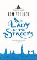 Couverture du livre « Our Lady of the Streets » de Pollock Tom aux éditions Epagine