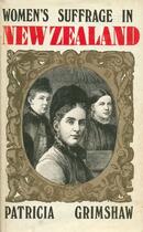 Couverture du livre « Women's Suffrage in New Zealand » de Grimshaw Patricia aux éditions Auckland University Press