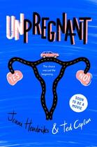 Couverture du livre « UNPREGNANT » de Jenni Hendriks aux éditions Chicken House