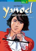 Couverture du livre « Yanoël t.3 ; à cause d'un serment » de Pol-A.M aux éditions Le Livre De Poche Jeunesse