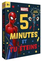 Couverture du livre « 5 minutes pour s'endormir : Spider-Man : 5 minutes et tu éteins ; Sauver l'univers » de Marvel aux éditions Disney Hachette