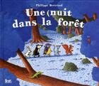 Couverture du livre « Une nuit dans la forêt » de Philippe Bertrand aux éditions Seuil