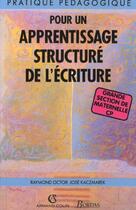 Couverture du livre « Apprentissage structure de l'ecriture grande section de maternelle cp » de Octor Raymond aux éditions Bordas