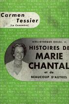 Couverture du livre « Histoires de marie-chantal et de beaucoup d'autres » de Tessier Carmen aux éditions Gallimard