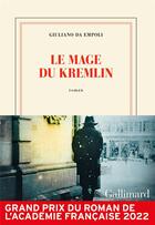 Couverture du livre « Le mage du Kremlin » de Giuliano Da Empoli aux éditions Gallimard