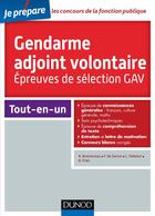 Couverture du livre « Je prépare ; concours gendarme adjoint volontaire ; épreuves de selection gav et agiv ; catégorie C » de Pelletier et Boismoreau aux éditions Dunod