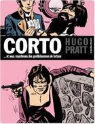 Couverture du livre « Corto t.7 : et nous reparlerons des gentilshommes de fortune » de Hugo Pratt aux éditions Casterman Streaming