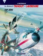 Couverture du livre « Tanguy et Laverdure ; INTEGRALE VOL.3 ; cap zéro » de Jean-Michel Charlier et Jije et Albert Uderzo aux éditions Dargaud