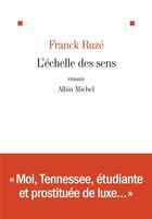 Couverture du livre « L'échelle des sens » de Franck Ruze aux éditions Albin Michel