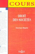 Couverture du livre « Droit Des Societes ; 1e Edition » de Veronique Magnier aux éditions Dalloz