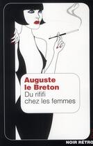 Couverture du livre « Du rififi chez les femmes » de Auguste Le Breton aux éditions Plon