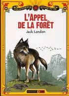 Couverture du livre « L'appel de la forêt » de Jack London aux éditions Rouge Et Or