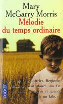 Couverture du livre « Melodie Du Temps Ordinaire » de Mary Mcgarry Morris aux éditions Pocket