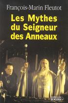 Couverture du livre « Les mythes du seigneur des anneaux » de Fleutot F-M. aux éditions Rocher