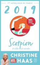 Couverture du livre « Scorpion ; 23 octobre/22 novembre (édition 2019) » de Christine Haas aux éditions J'ai Lu