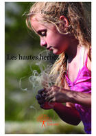 Couverture du livre « Les hautes herbes » de Fugace aux éditions Editions Edilivre