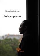 Couverture du livre « Poèmes perdus » de Mamadou Guirassy aux éditions Edilivre