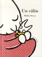 Couverture du livre « Un câlin » de Malika Doray aux éditions Memo