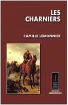 Couverture du livre « Les charniers » de Camille Lemonnier aux éditions Jacques Flament