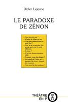 Couverture du livre « Le paradoxe de Zénon » de Didier Lejeune aux éditions Tertium