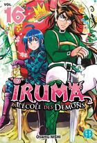 Couverture du livre « Iruma à l'école des démons Tome 16 » de Osamu Nishi aux éditions Nobi Nobi