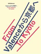 Couverture du livre « From Valence to Kyoto » de  aux éditions Editions B42