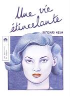 Couverture du livre « Une vie étincelante » de Irmgard Keun aux éditions Editions Du Typhon