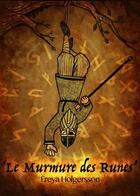 Couverture du livre « Le murmure des runes » de Freya Holgersson aux éditions Editions Du Monolithe