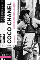 Couverture du livre « Coco Chanel : Une vie derrière la marque » de Jean Lebrun aux éditions Calype