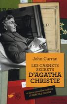 Couverture du livre « Les carnets secrets d'Agatha Christie » de John Curran aux éditions Editions Du Masque